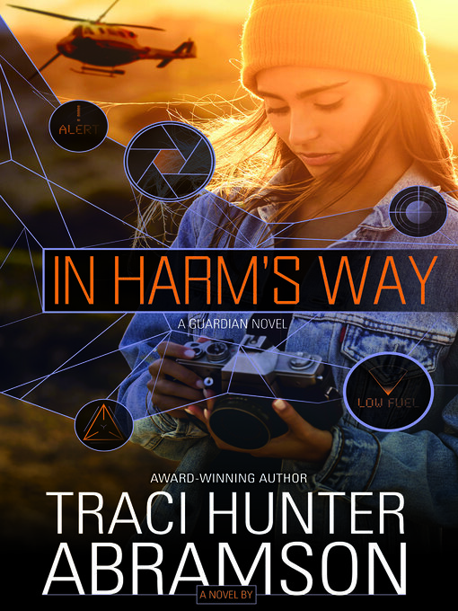 Title details for In Harm's Way by Traci Hunter Abramson - Available